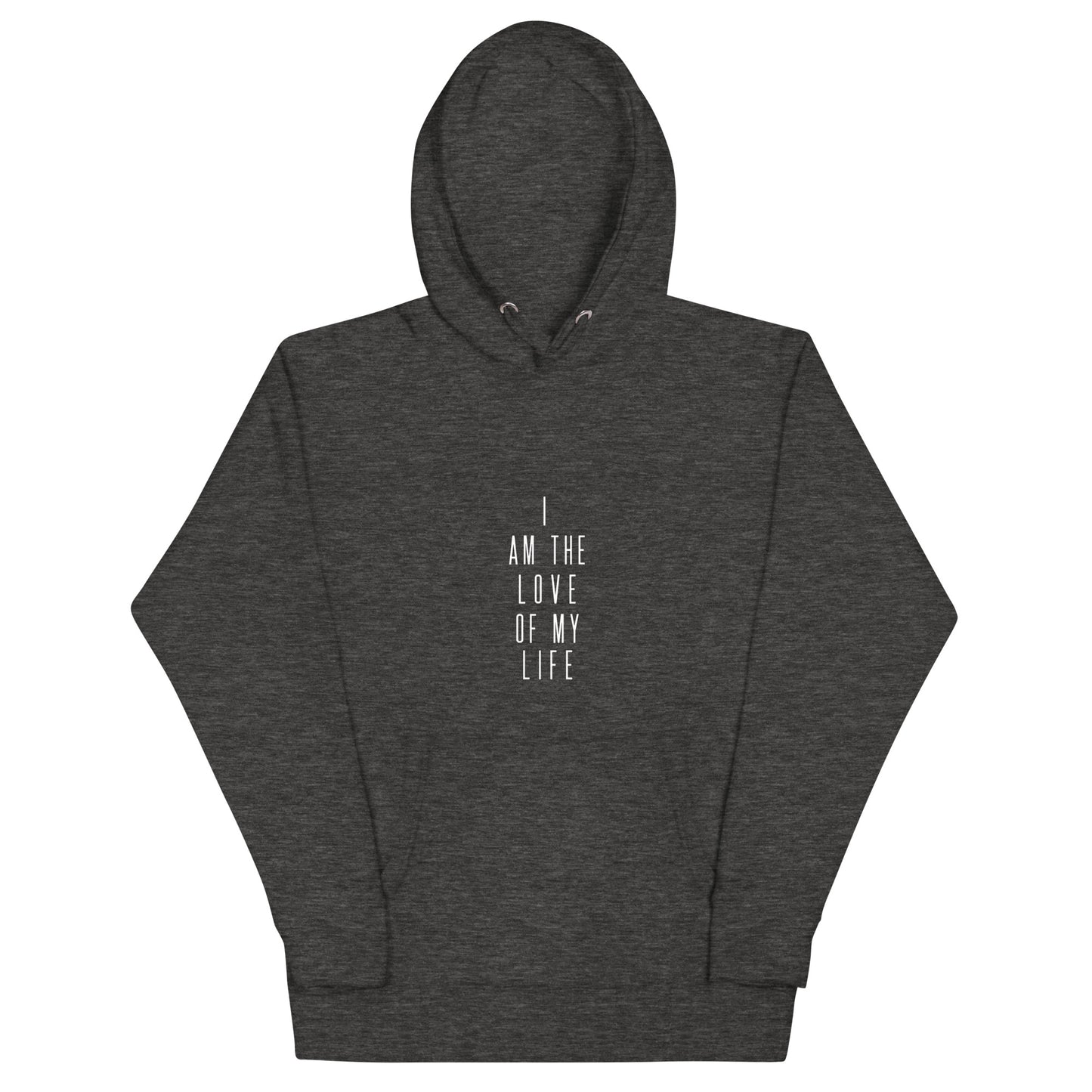 IAmTheLoveOfMyLife II Unisex Hoodie