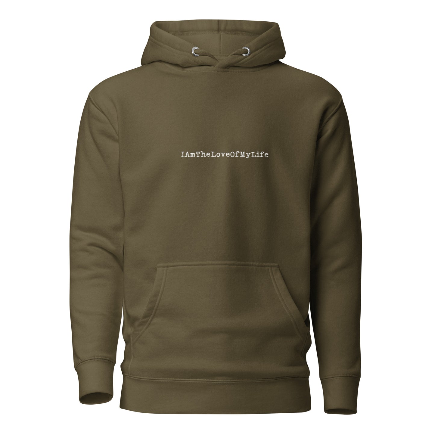 IAmTheLoveOfMyLife Unisex Hoodie