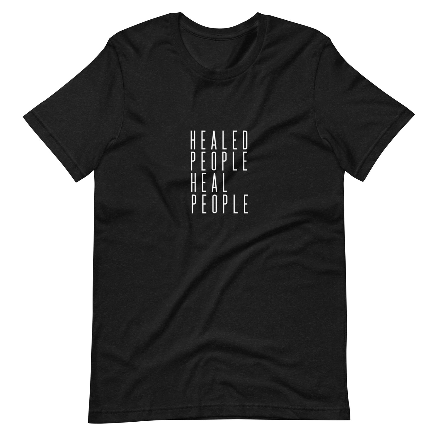 Healed People Heal People II Unisex t-shirt