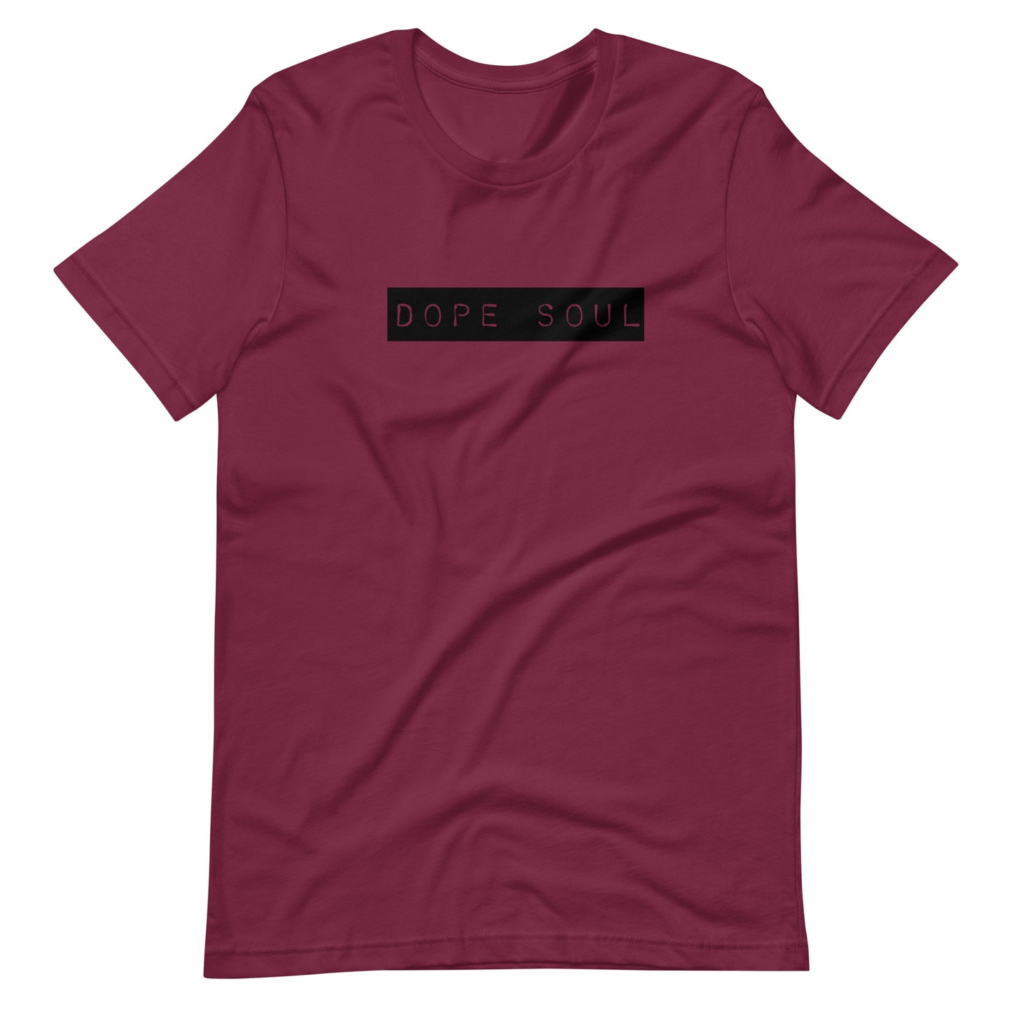 Dope Soul Unisex T-shirt