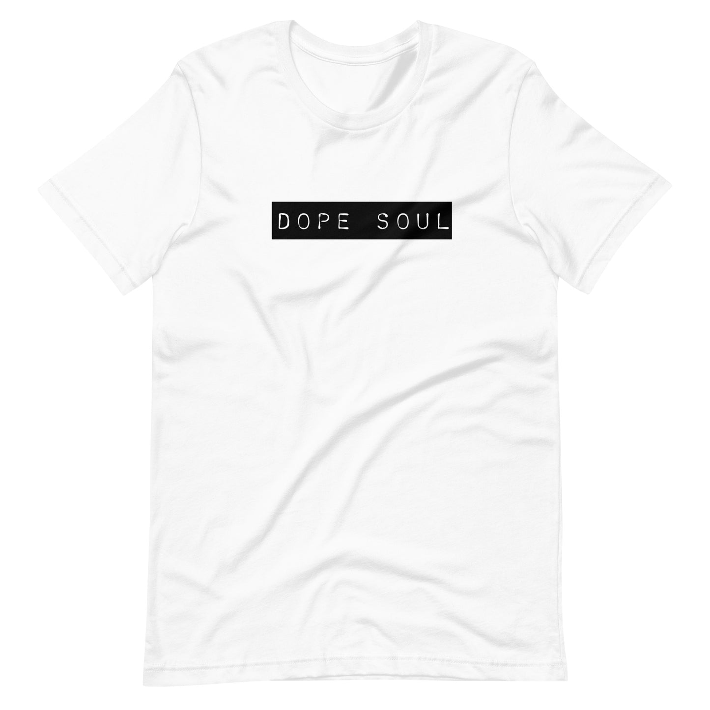 Dope Soul Unisex T-shirt