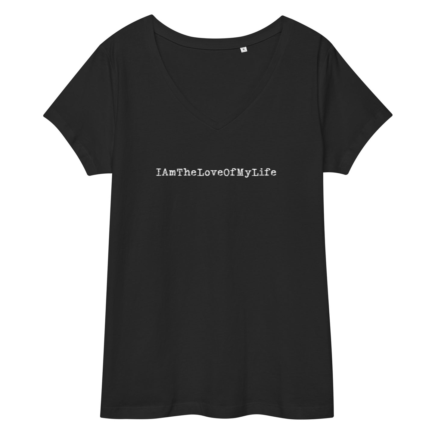 IAmTheLoveOfMyLife Women’s fitted v-neck t-shirt