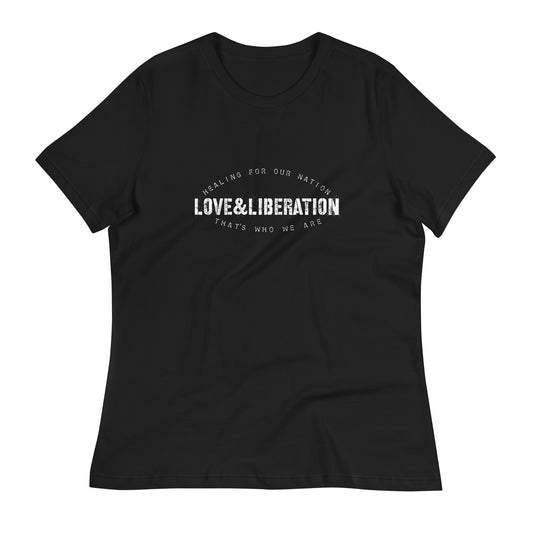 Love&Liberation II Women's Relaxed T-Shirt